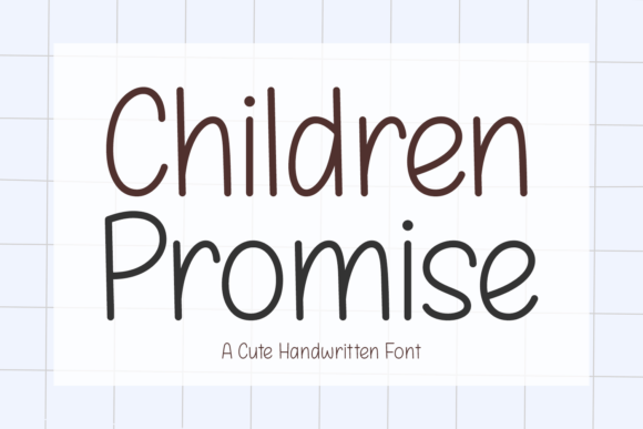 Children Promise: A Friendly Font for Creative Design