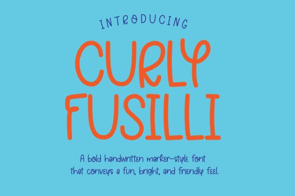 Curly Fusilli: A Playful Handwritten Font for Modern Design