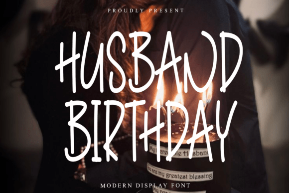 Husband Birthday: The Handwritten Font for Personal Brand Impact